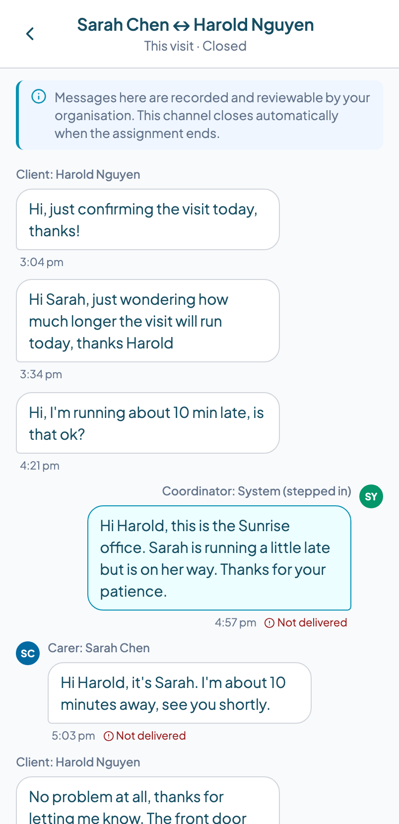 A client conversation thread as seen by a coordinator, with a banner stating messages are recorded and reviewable by the organisation, client messages left-aligned with no avatar and staff messages tinted with avatars
