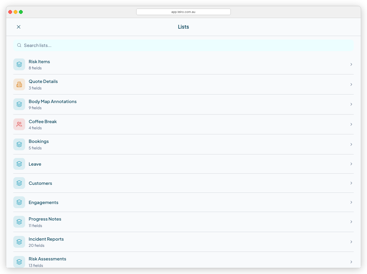 The Lists modal showing a scrollable list of entity types: Risk Items, Quote Details, Body Map Annotations, Coffee Break, Bookings, Leave, Customers, Engagements, Progress Notes, Incident Reports, Risk Assessments, and more.