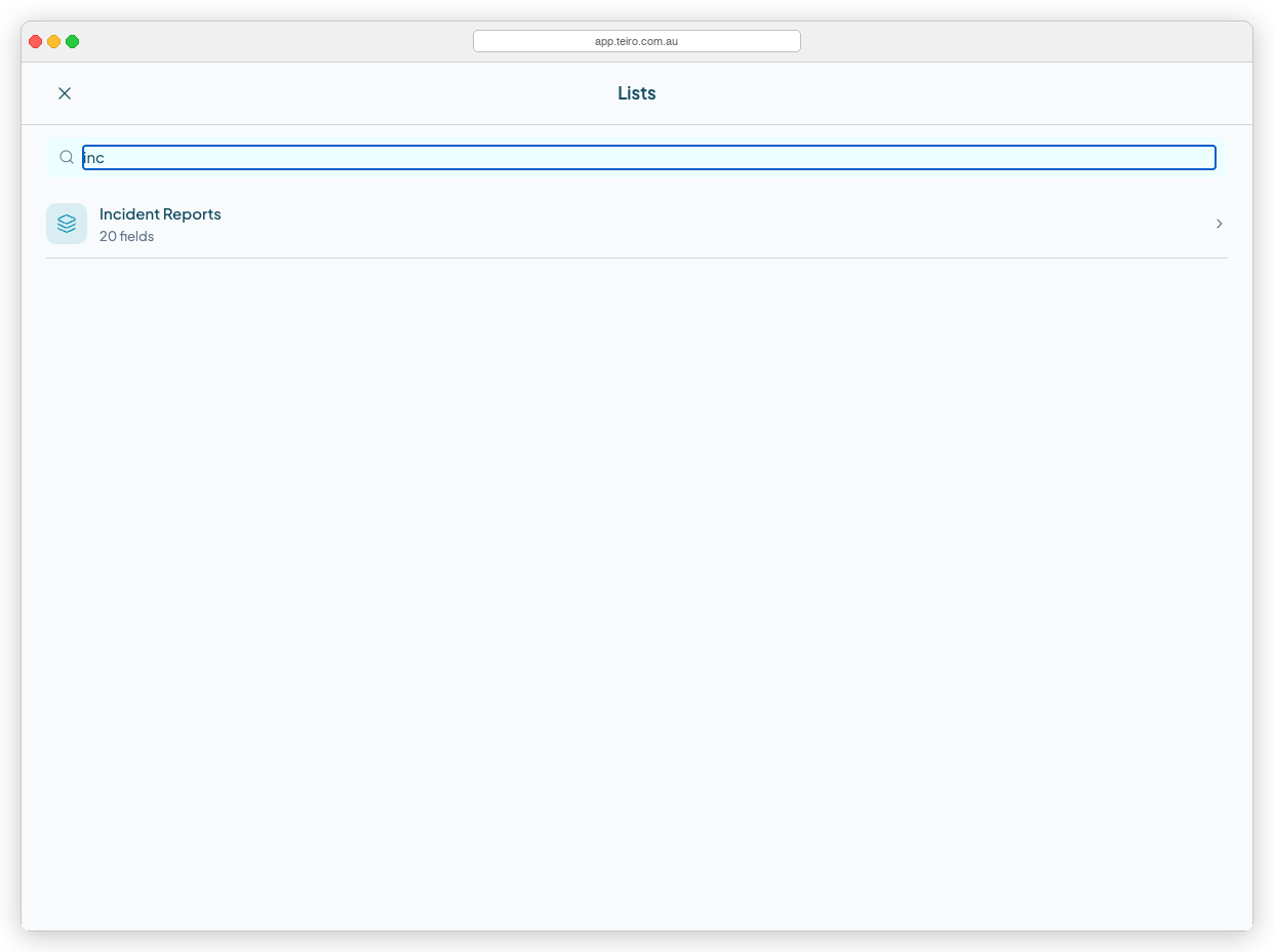 The Lists modal with "inc" typed in the search field, showing only "Incident Reports" as a result.