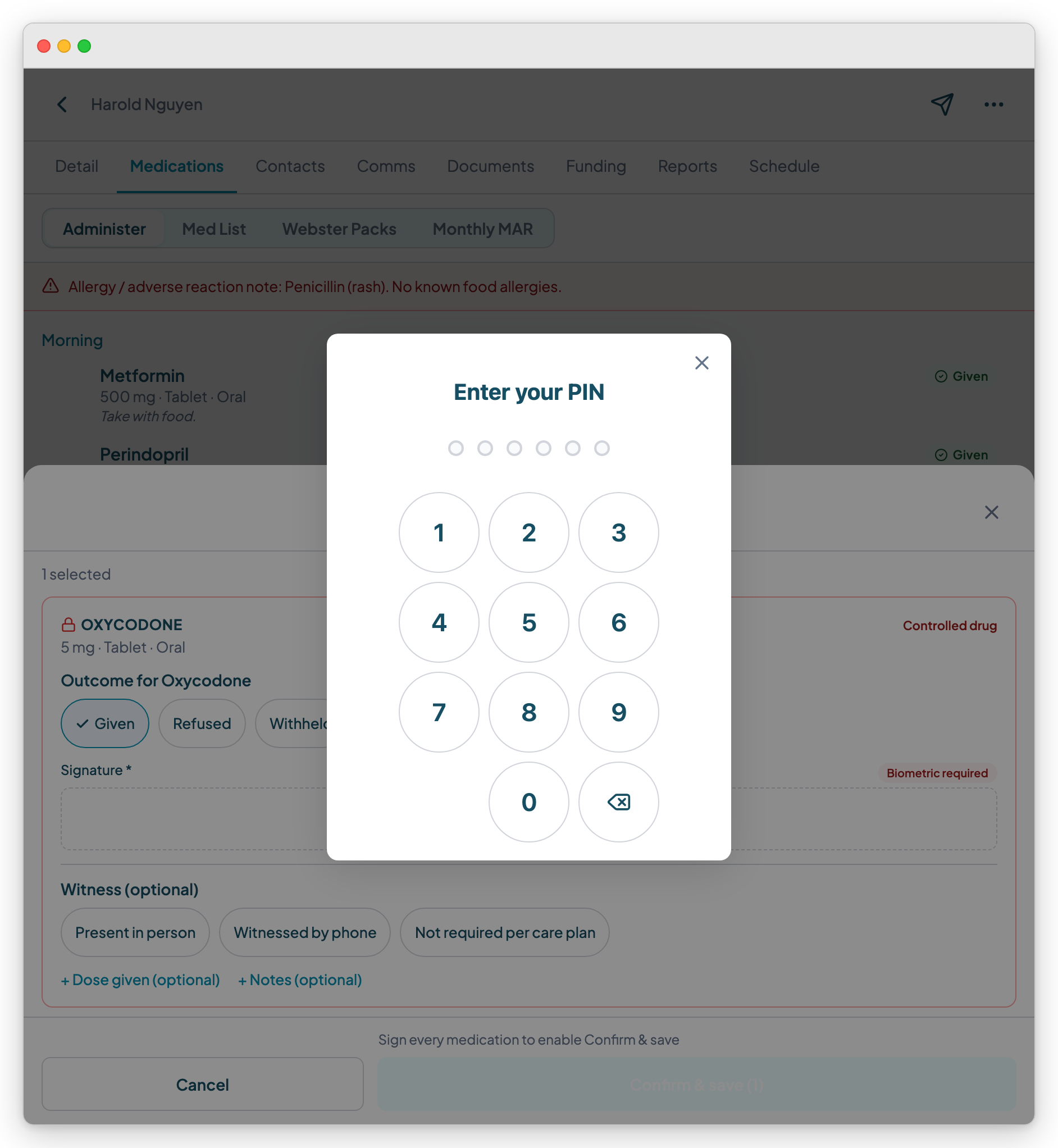 Teiro administer sheet for Oxycodone 5 mg, flagged Controlled drug, with the signature field marked Biometric required and a PIN entry keypad open over it, plus optional witness choices of present in person, witnessed by phone, or not required per care plan